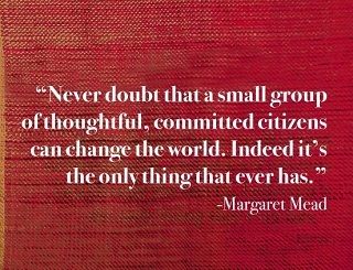  A Reminder from American Anthropologist Margaret Mead
