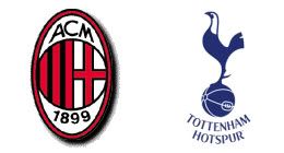 AC Milan vs Tottenham AC Milan vs Tottenham