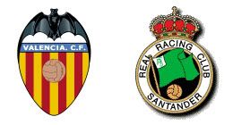 Valencia vs Racing Santander en directo Valencia vs Racing en vivo